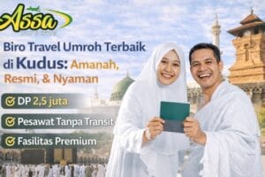 Biro Travel Umroh Terbaik di Kudus: Amanah, Resmi, & Nyaman