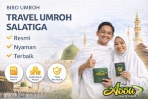 Biro Umroh Travel Umroh Salatiga: Resmi, Nyaman, Terbaik