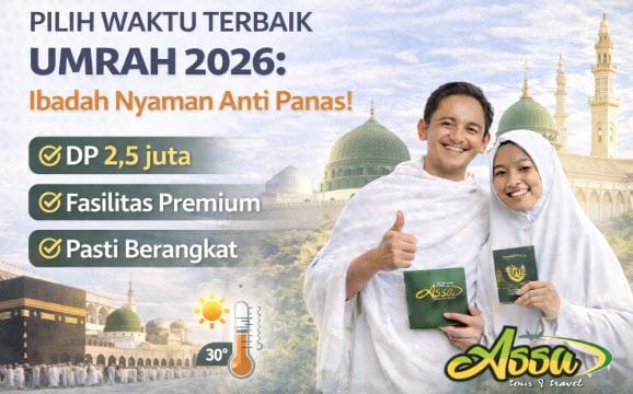 Pilih Waktu Terbaik Umrah 2026 Ibadah Nyaman Anti Panas